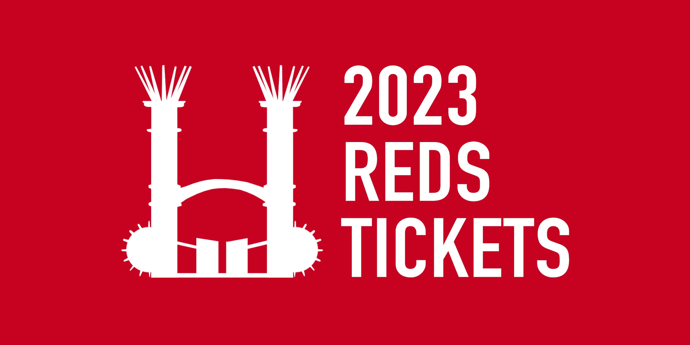 2023 Cincinnati Reds Tickets
