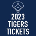 2023 Tigers tickets