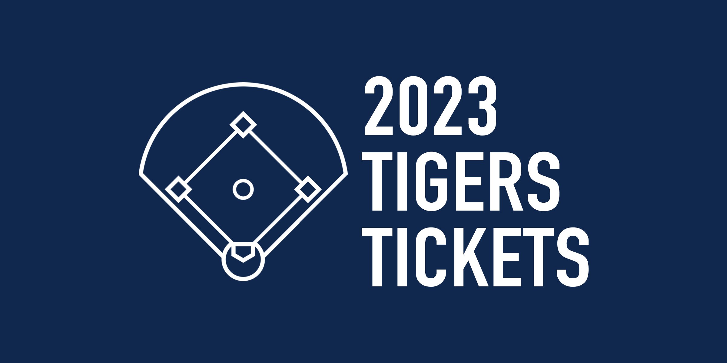 2023 Detroit Tigers Tickets
