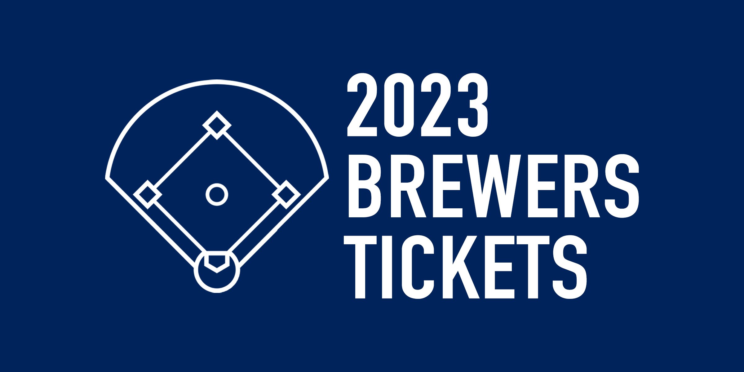 2023 Milwaukee Brewers Tickets
