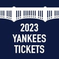 2023 Yankees tickets
