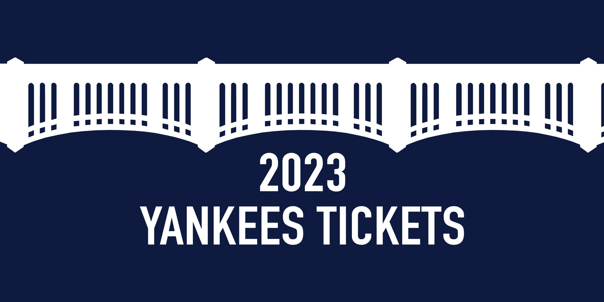 2023 New York Yankees Tickets