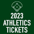 2023 Athletics tickets