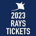 2023 Rays tickets