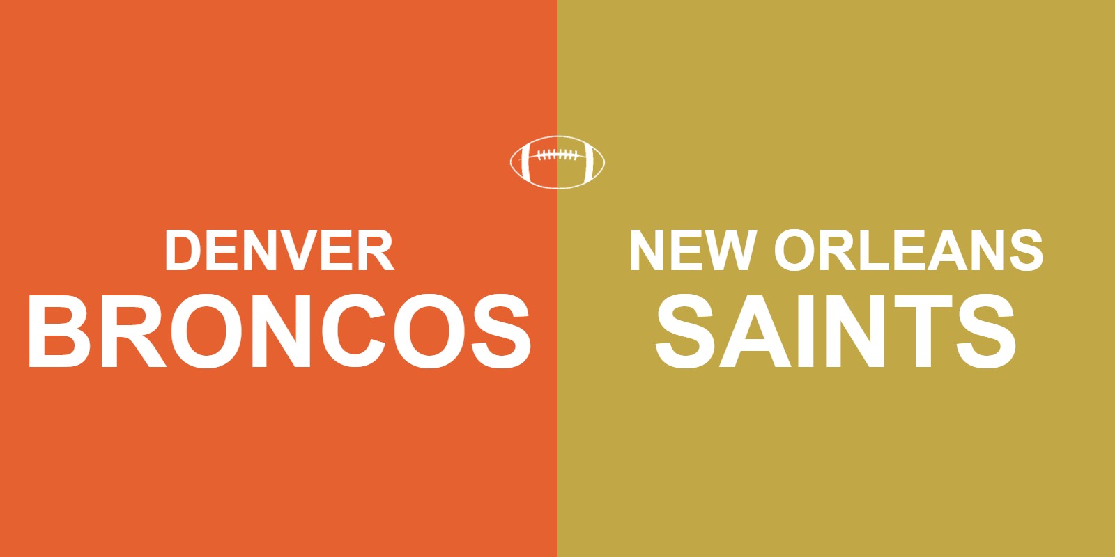 Broncos vs Saints