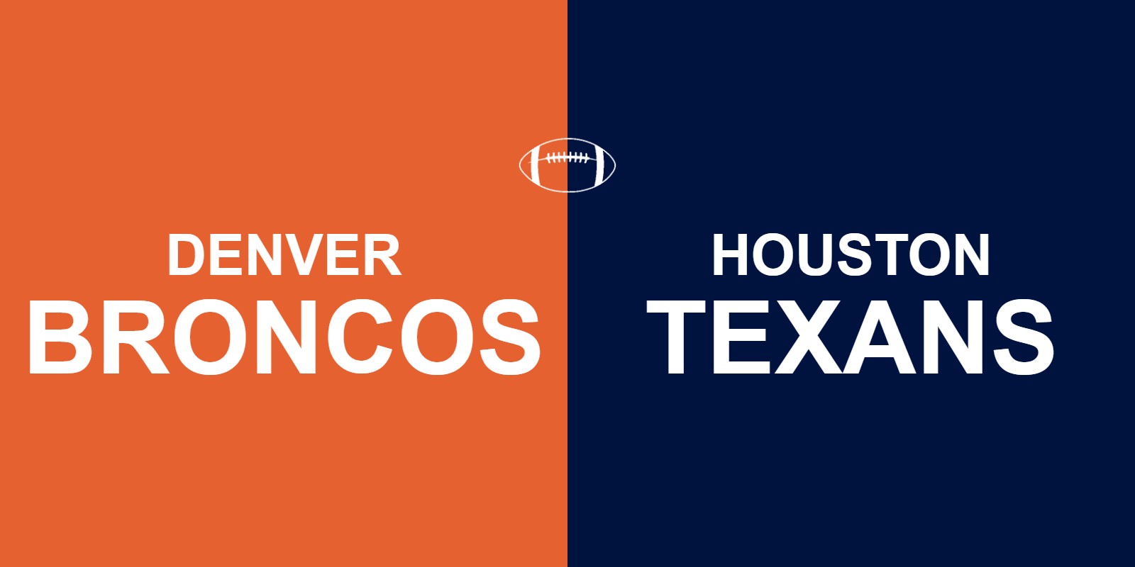 Broncos vs Texans