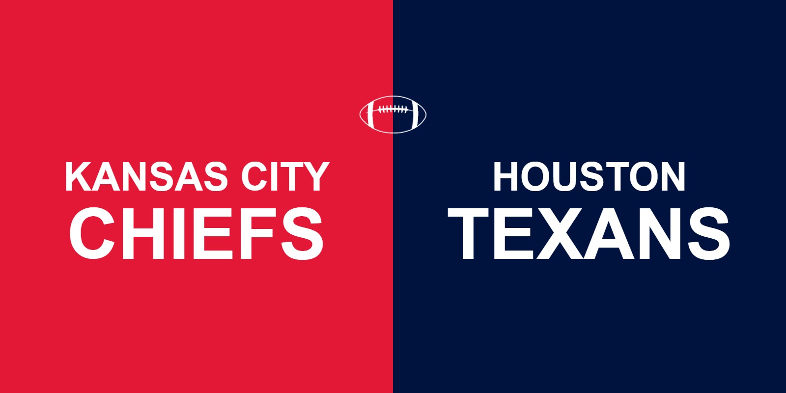 Chiefs vs Texans