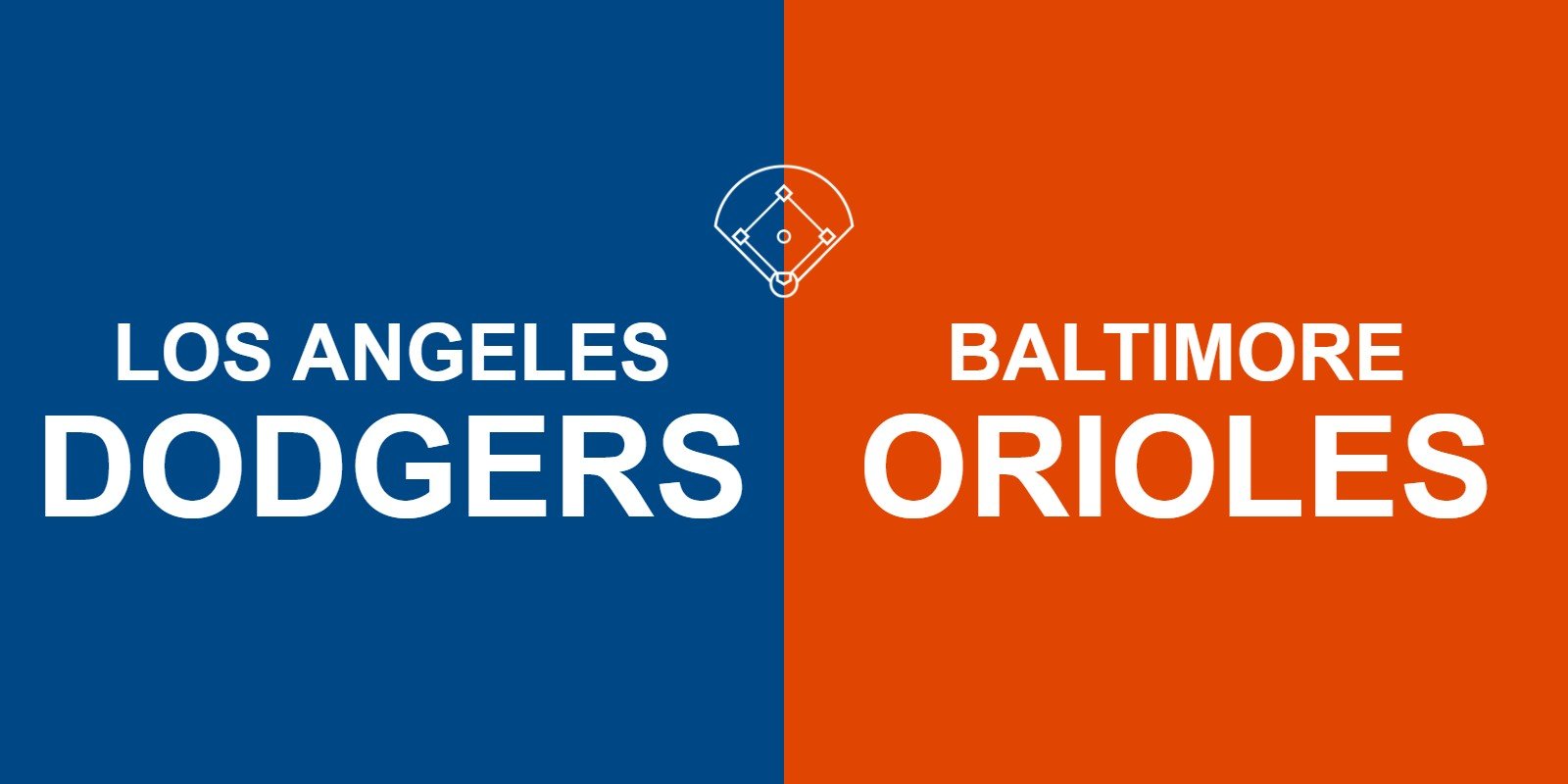 Dodgers vs Orioles