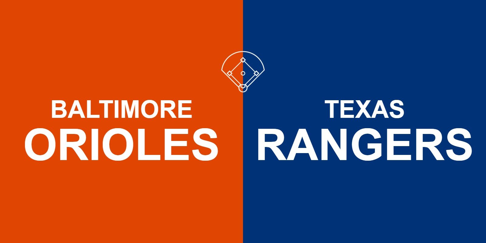 Orioles vs Rangers