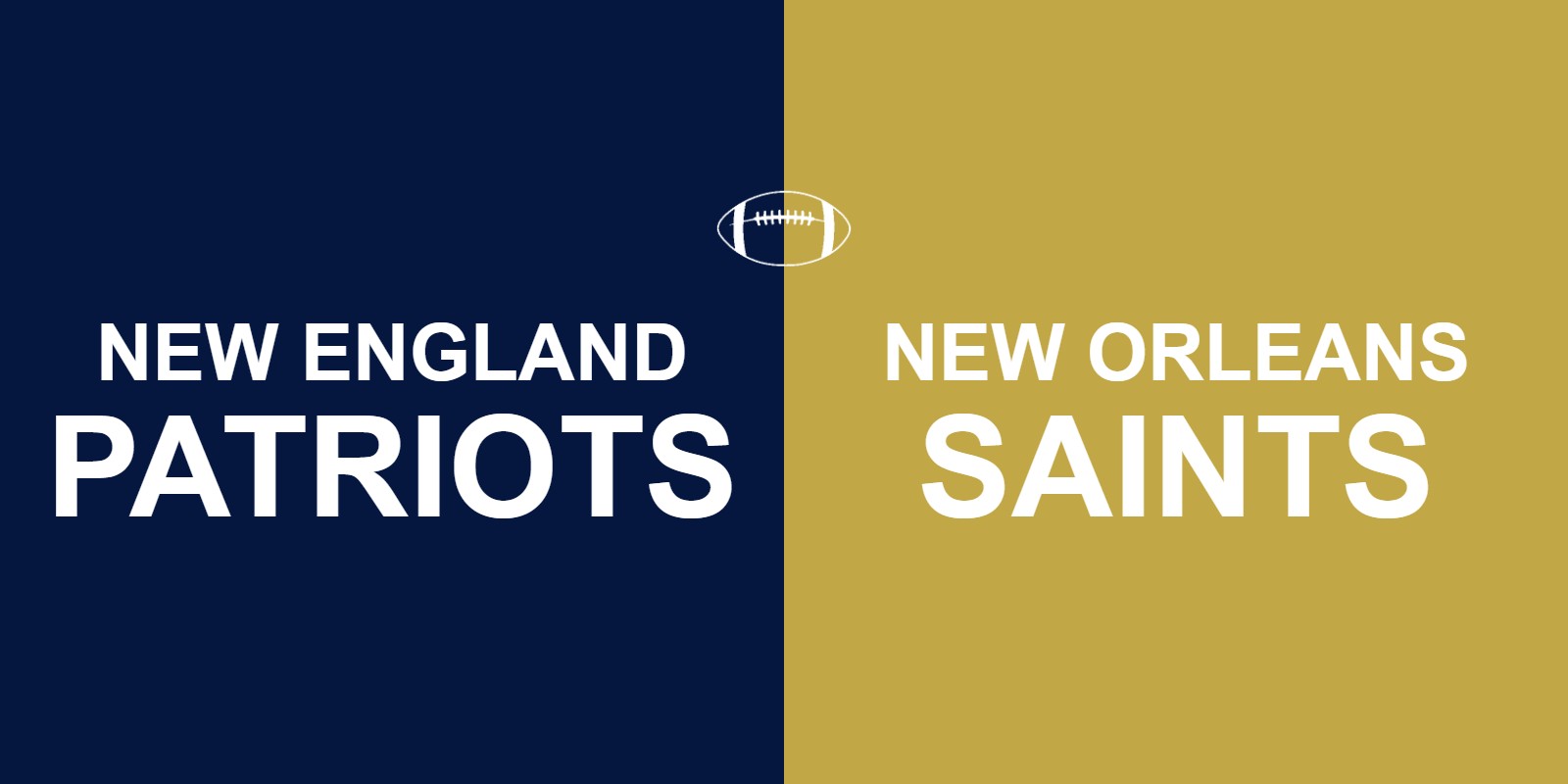Patriots vs Saints