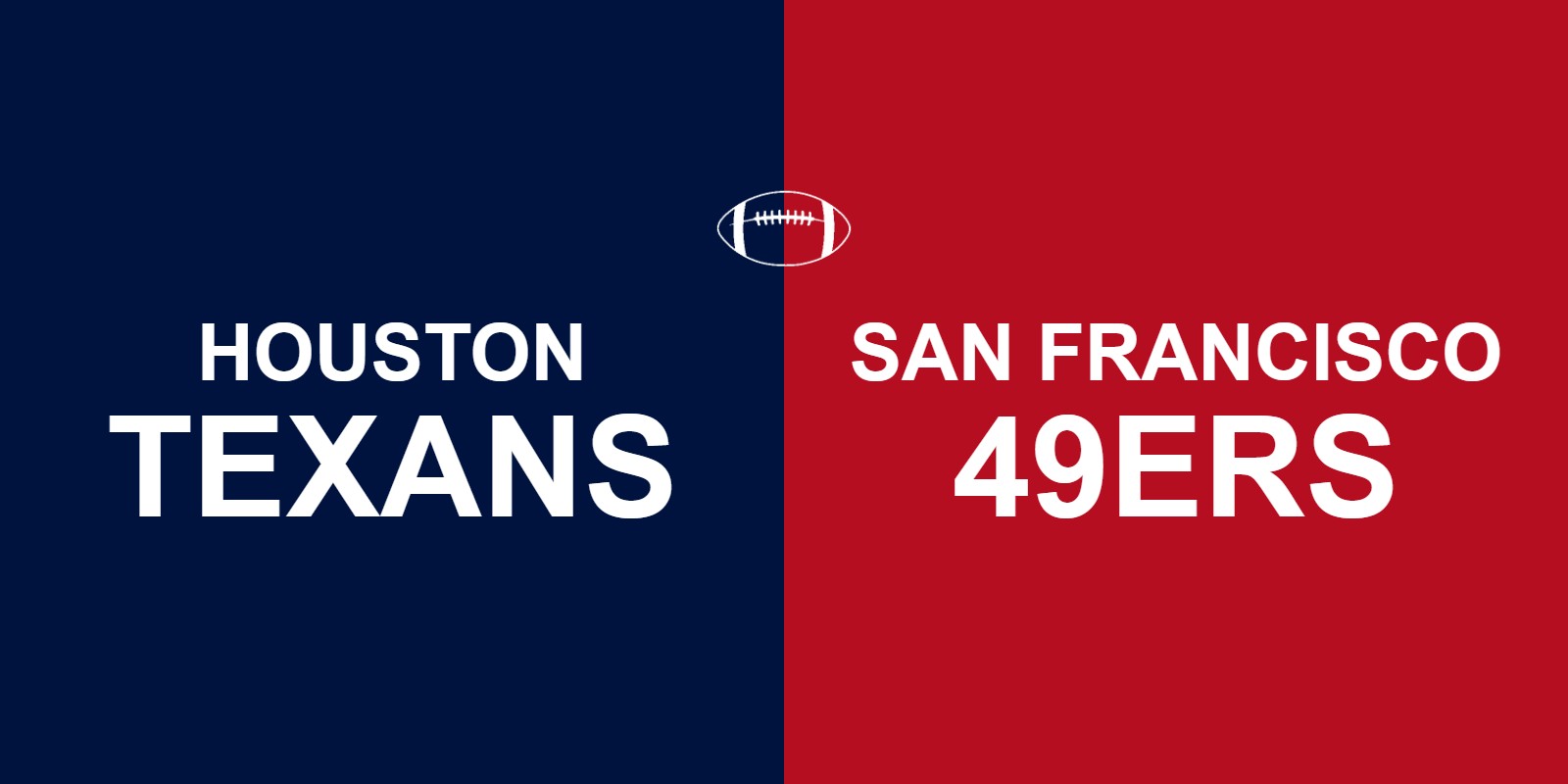 san francisco 49ers vs houston texans