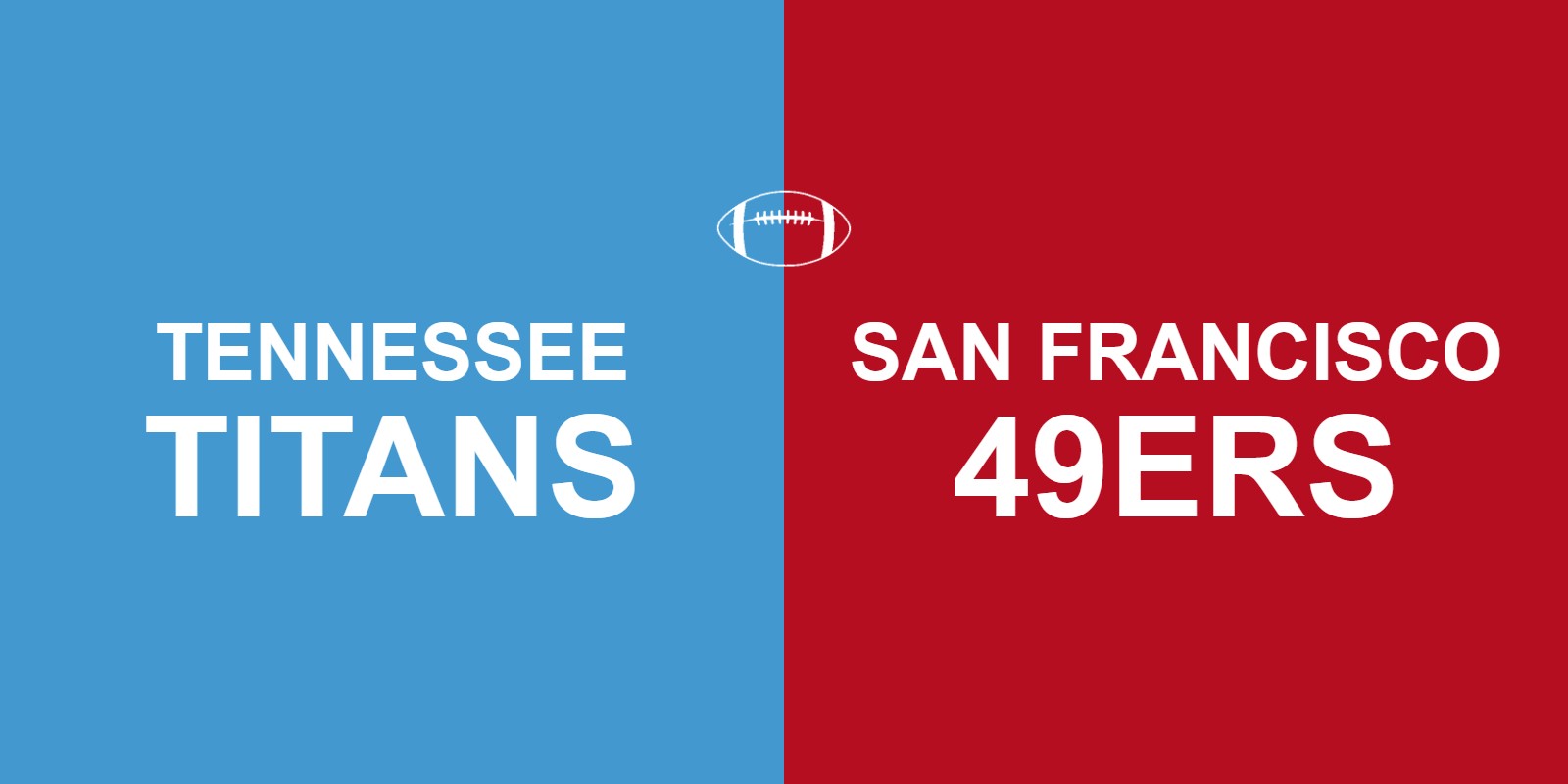 Titans vs 49ers